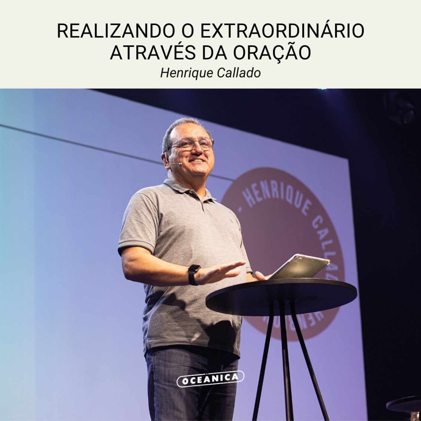 REALIZANDO O EXTRAORDINÁRIO ATRAVÉS DA ORAÇÃO - Atos 16.25-28 | Henrique Callado episode artwork