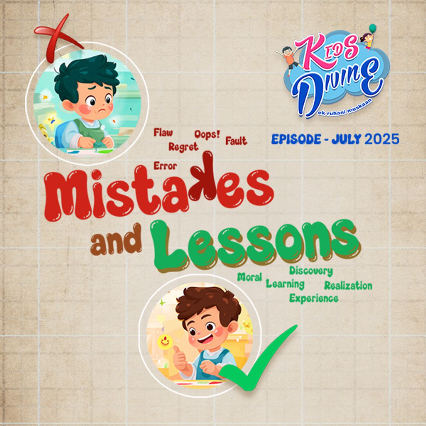 Mistakes and Lessons ::: Episode of July 2025 episode artwork
