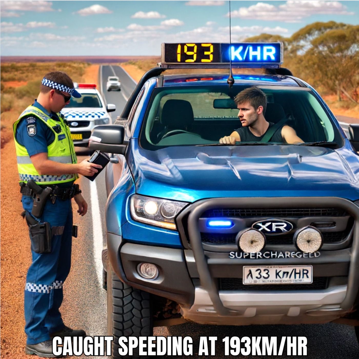 Caught speeding at 193km/hr