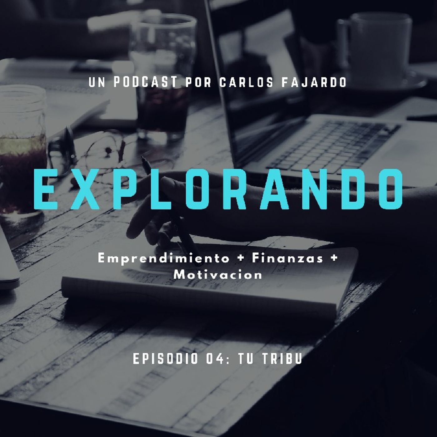 Ep 4: Tu Tribu 👨‍👩‍👧‍👦 episode artwork