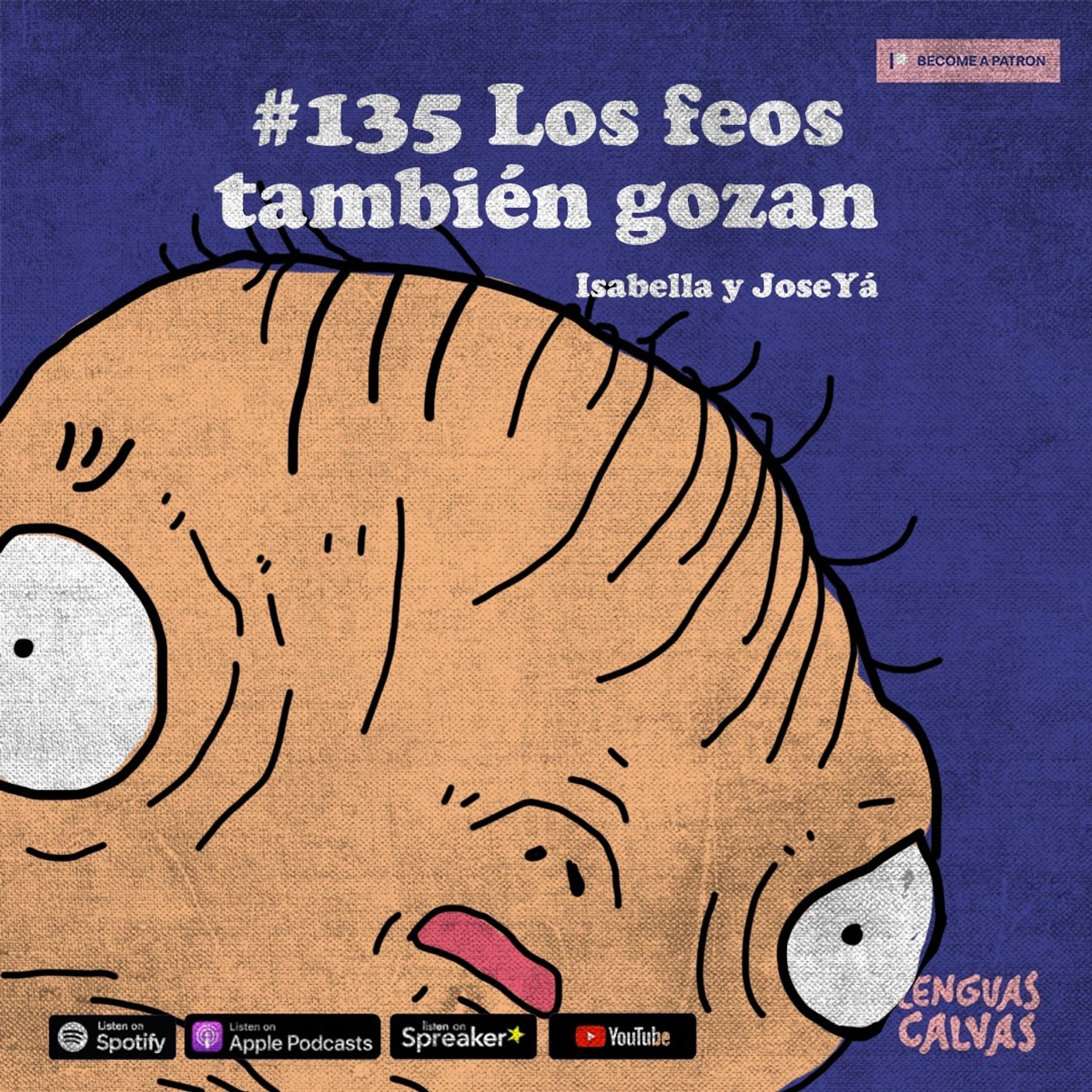 #135 Los feos también gozan ft Isabella y JoseYá