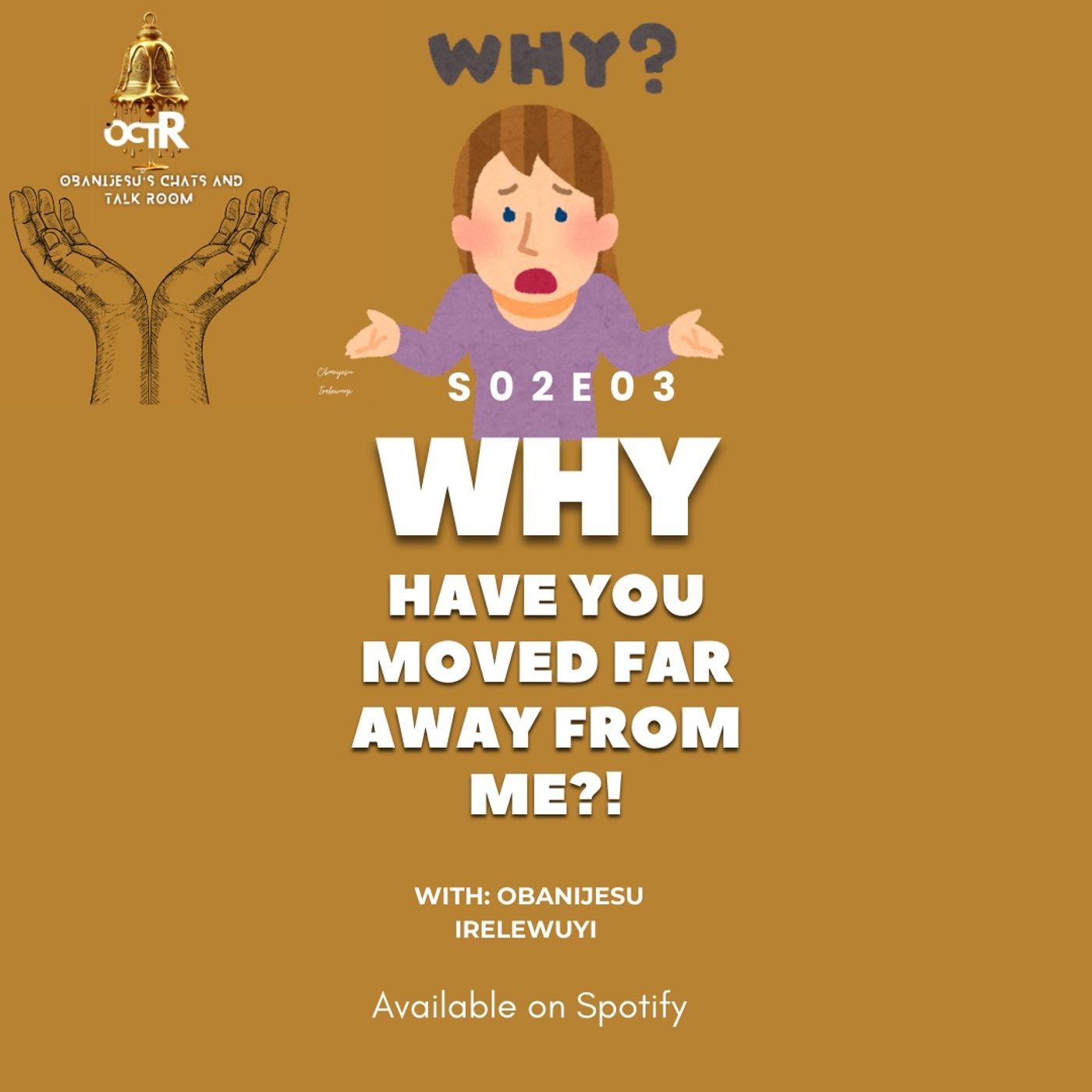 S02E03: Why Have You Moved Far Away From Me?! episode artwork