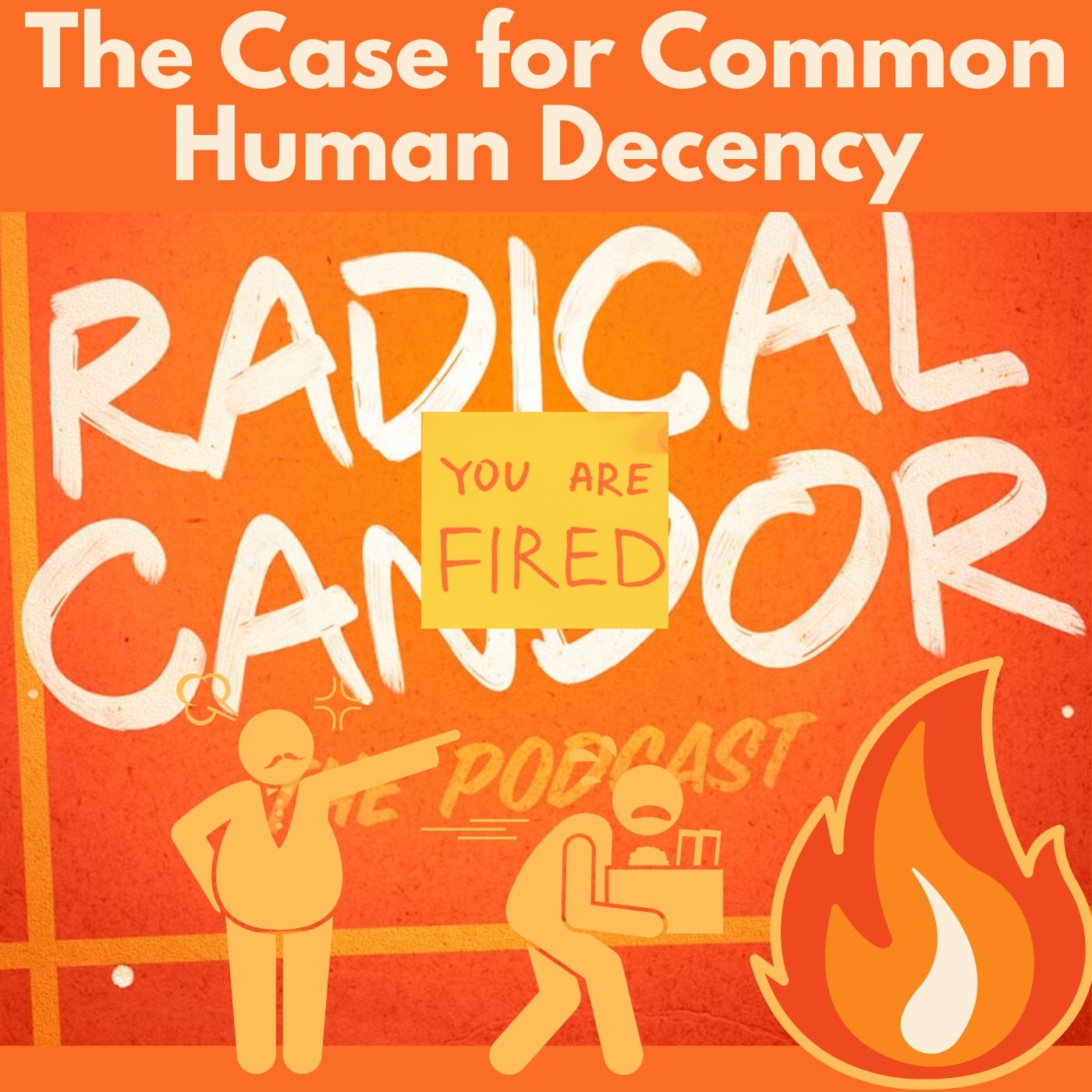 The Case for Common Human Decency 6 | 8