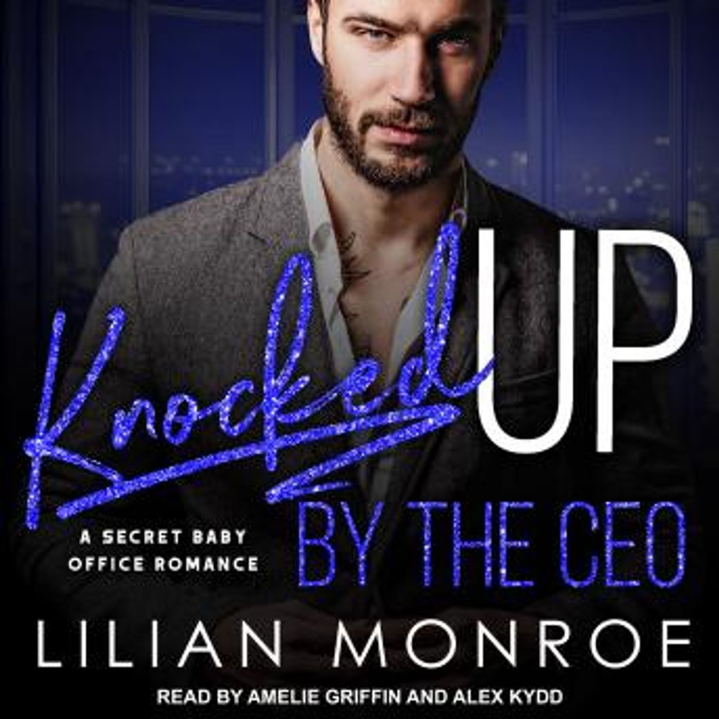 Knocked Up by the CEO by Lilian Monroe episode artwork