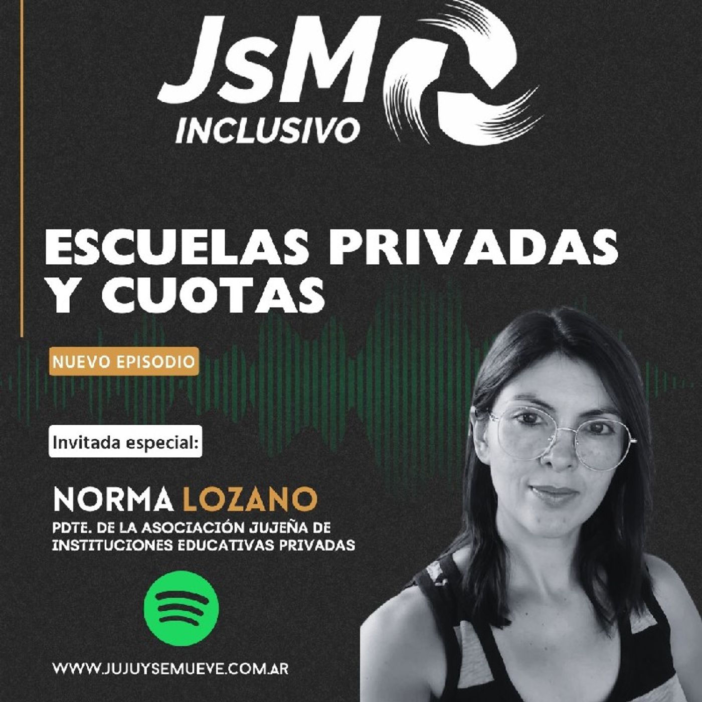 Norma Lozano, presidente de la Asociación Jujeña de Instituciones Educativas Privadas (AJIEP) episode artwork