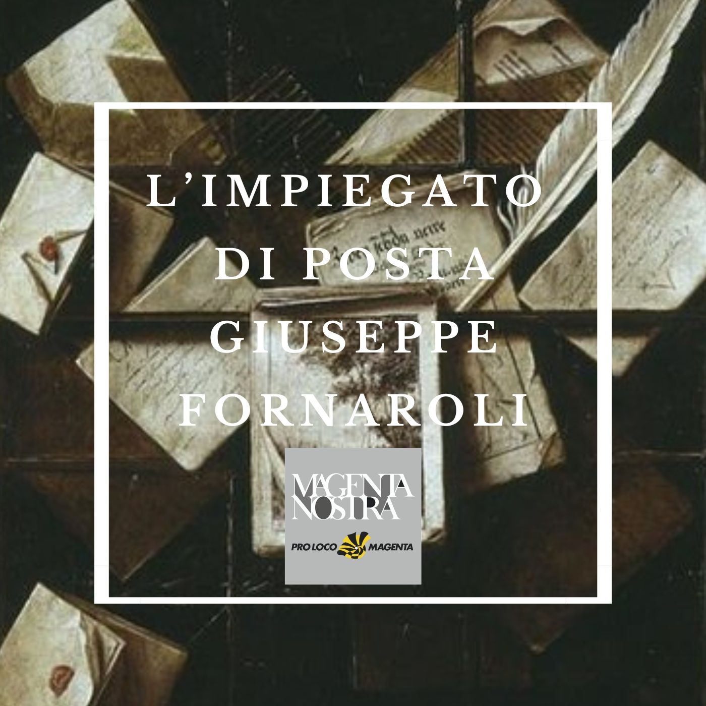 L'impiegato di Posta Giuseppe Fornaroli episode artwork