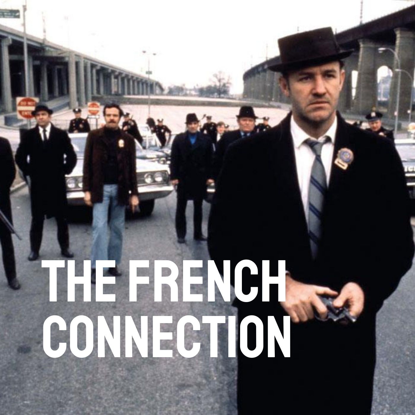 The French Connection The French Connection