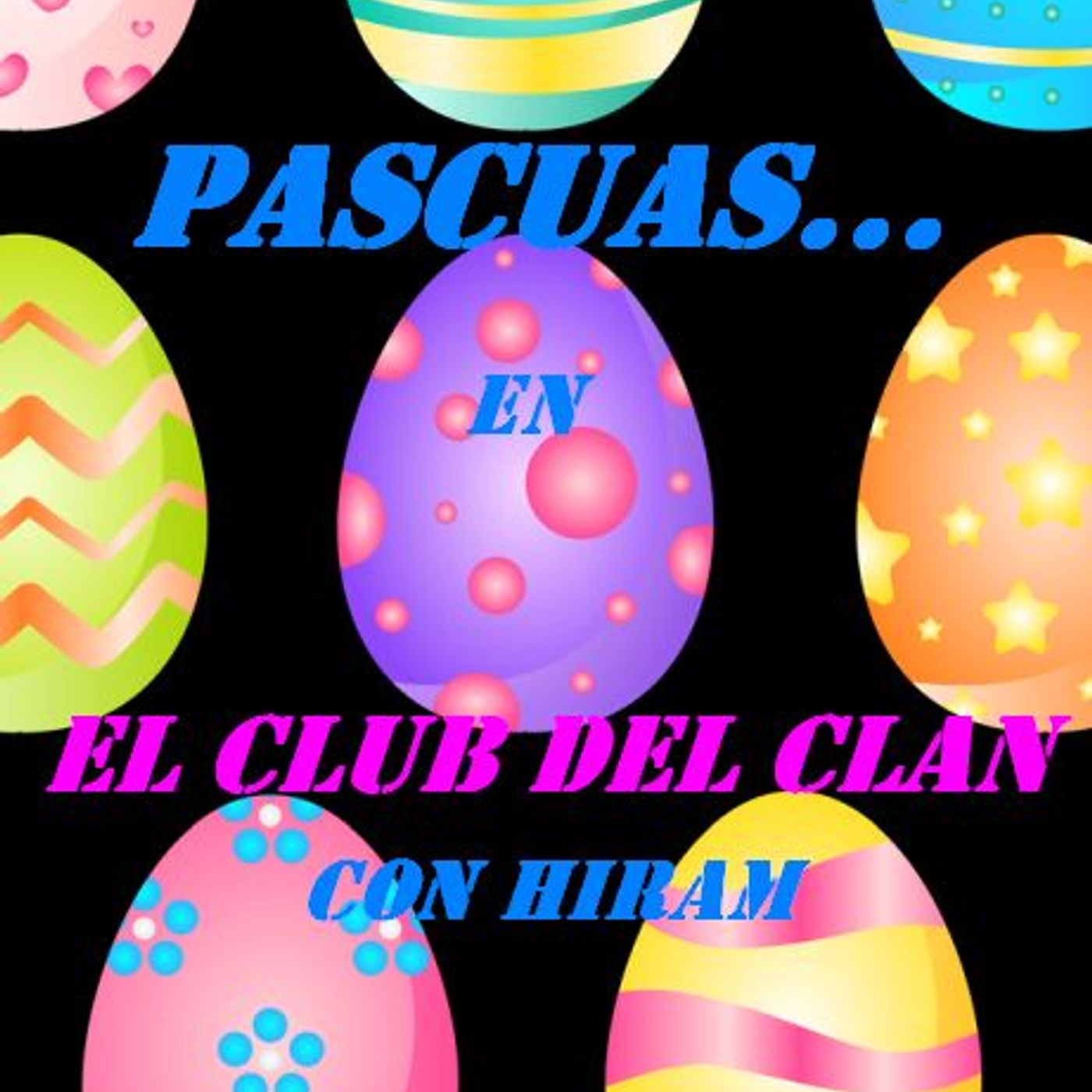 CLUB DEL CLAN CON HIRAM MORALES