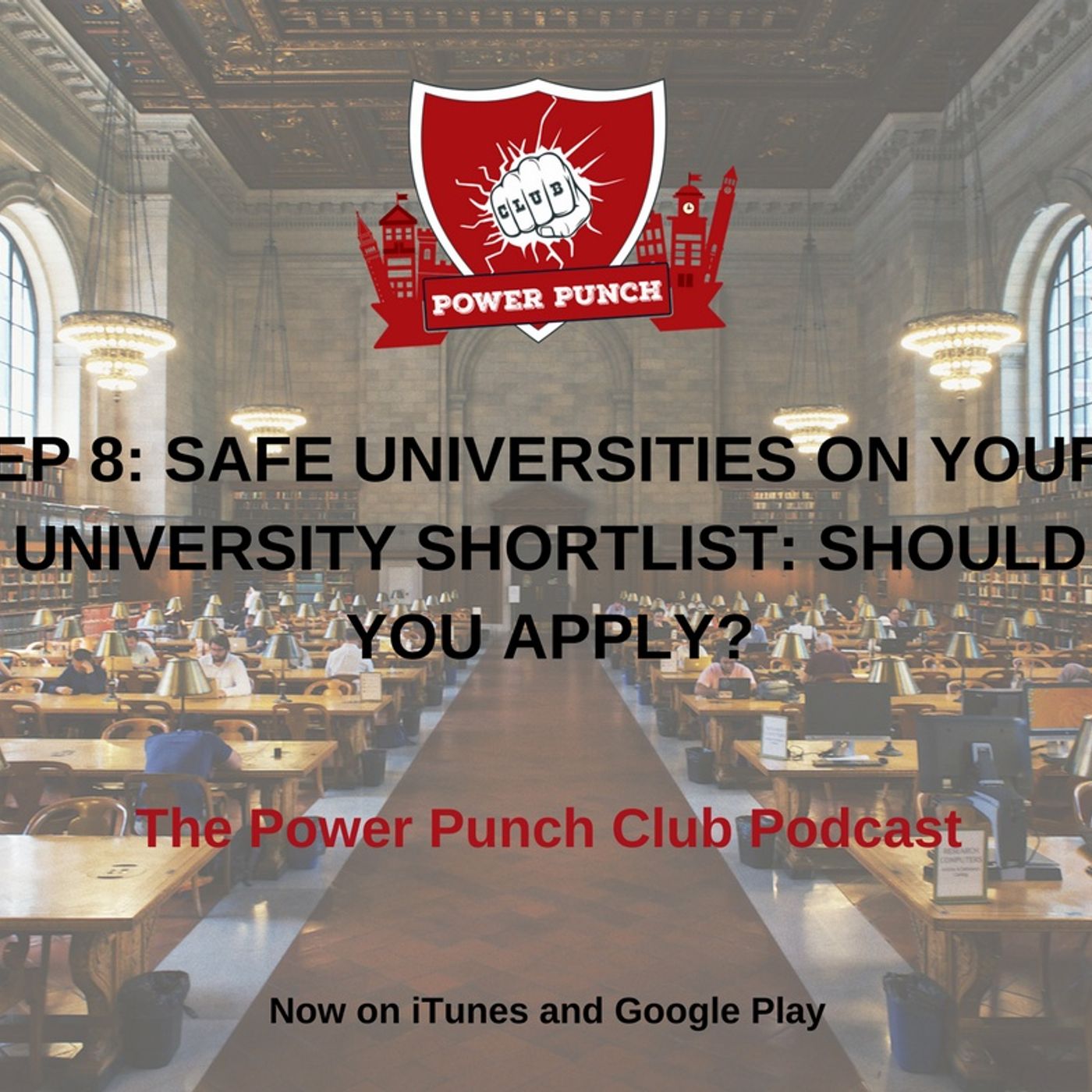 Safe universities on your university shortlist: Should you apply? episode artwork
