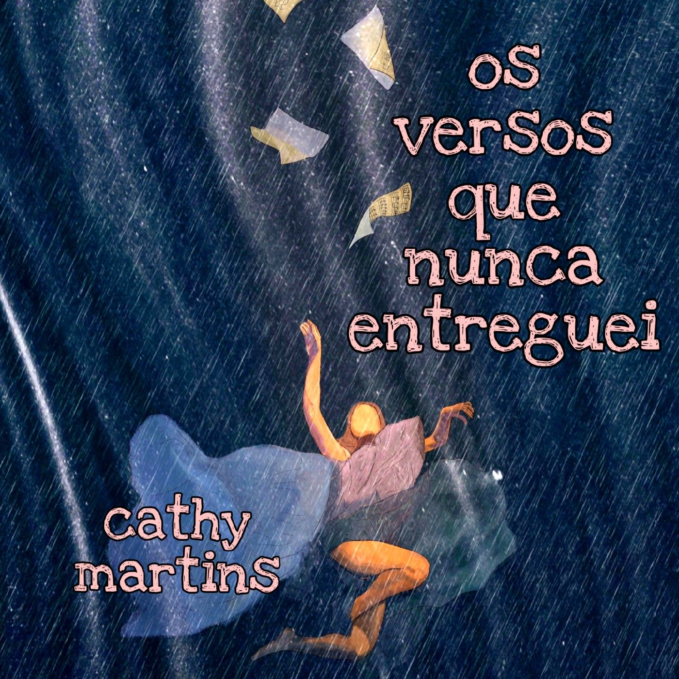 Os Versos Que Nunca Entreguei