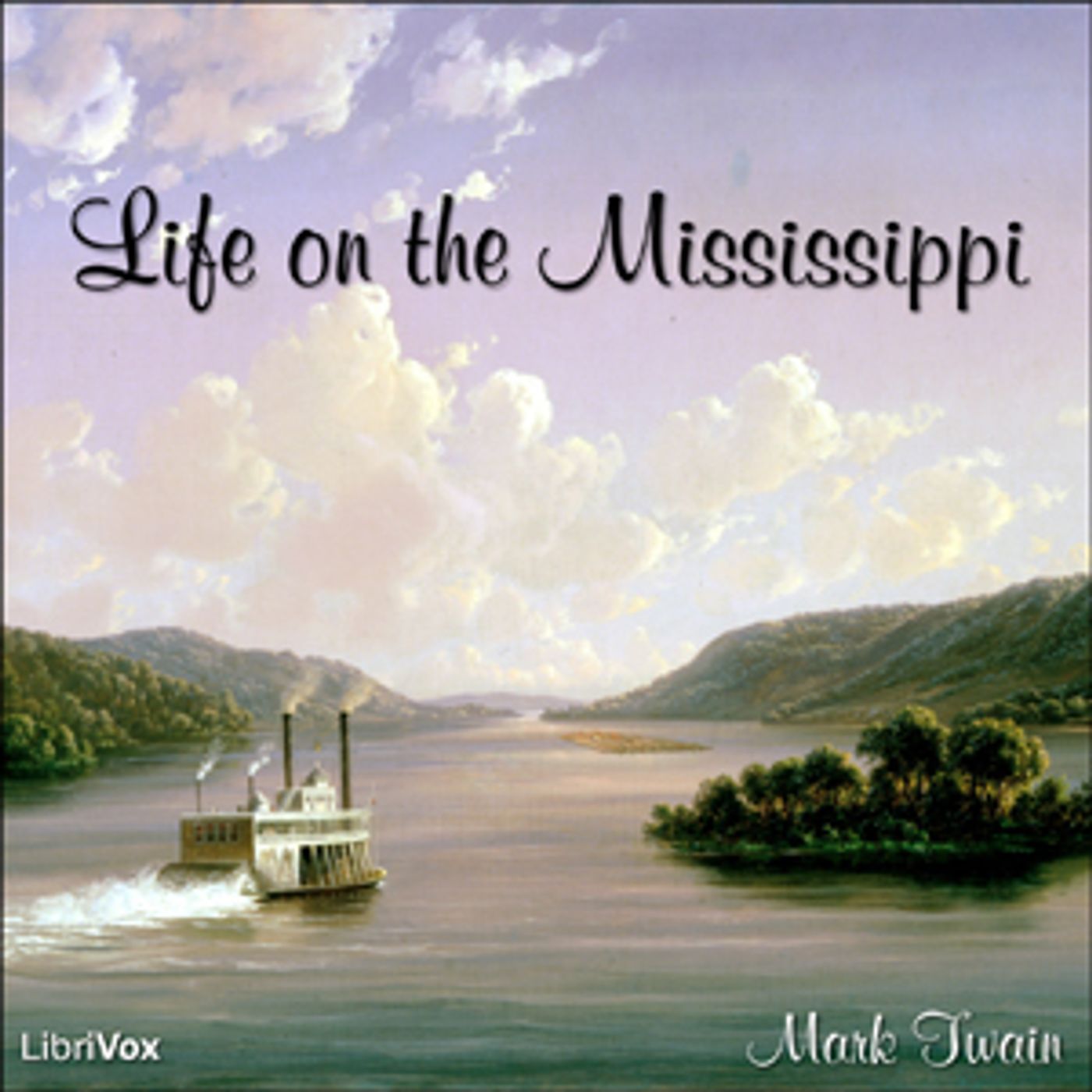 Life on the Mississippi by Mark Twain (1835 - 1910) podcast artwork