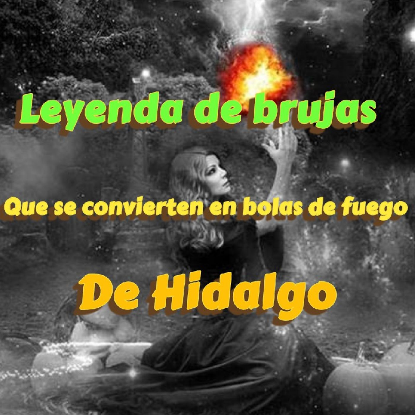 cómo son las brujas bolas de fuego.m4a episode artwork