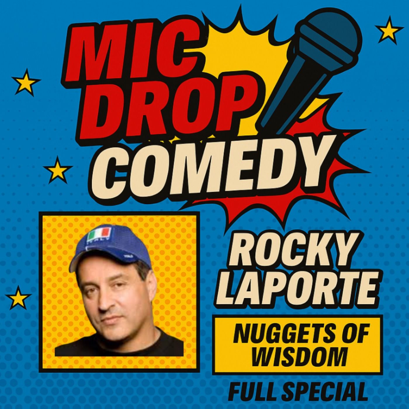Rocky LaPorte – Nuggets of Wisdom Full Special Standup Comedy episode artwork