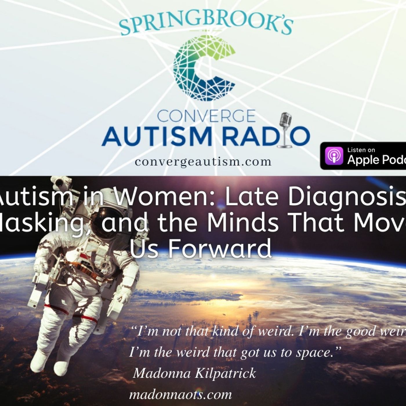 Autism in Women: Late Diagnosis, Masking, and the Minds That Move Us Forward Autism in Women: Late Diagnosis, Masking, and the Minds That Move Us Forward