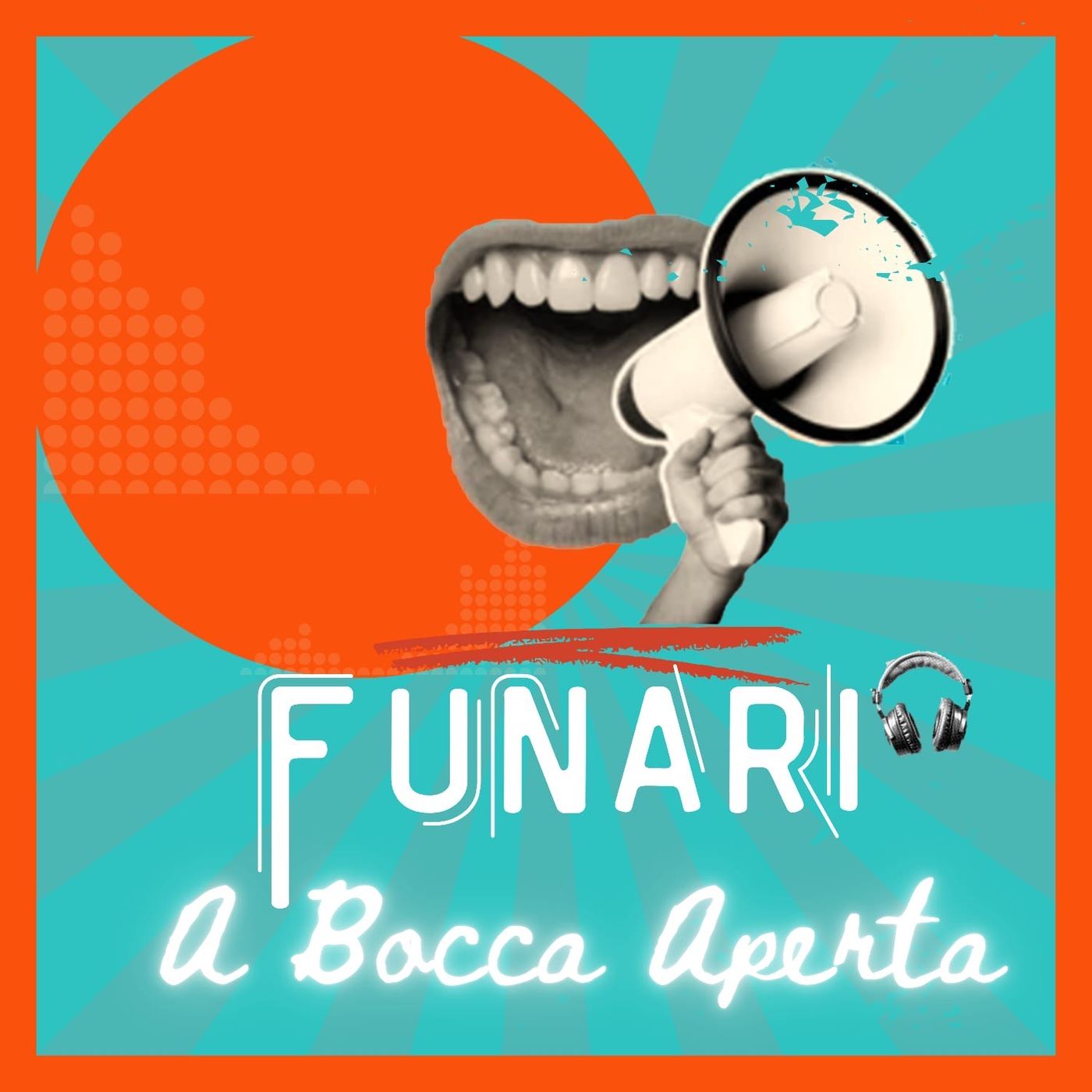 FUNARI A Bocca Aperta podcast artwork