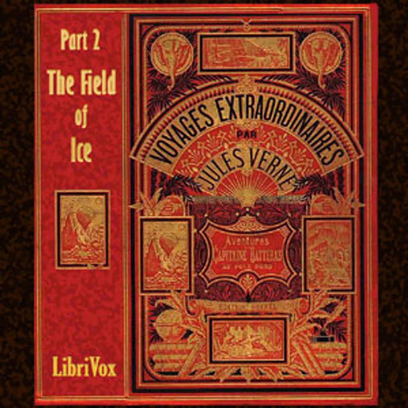 Jules Verne, The Adventures of Captain Hatteras, Part 2: The Field of Ice