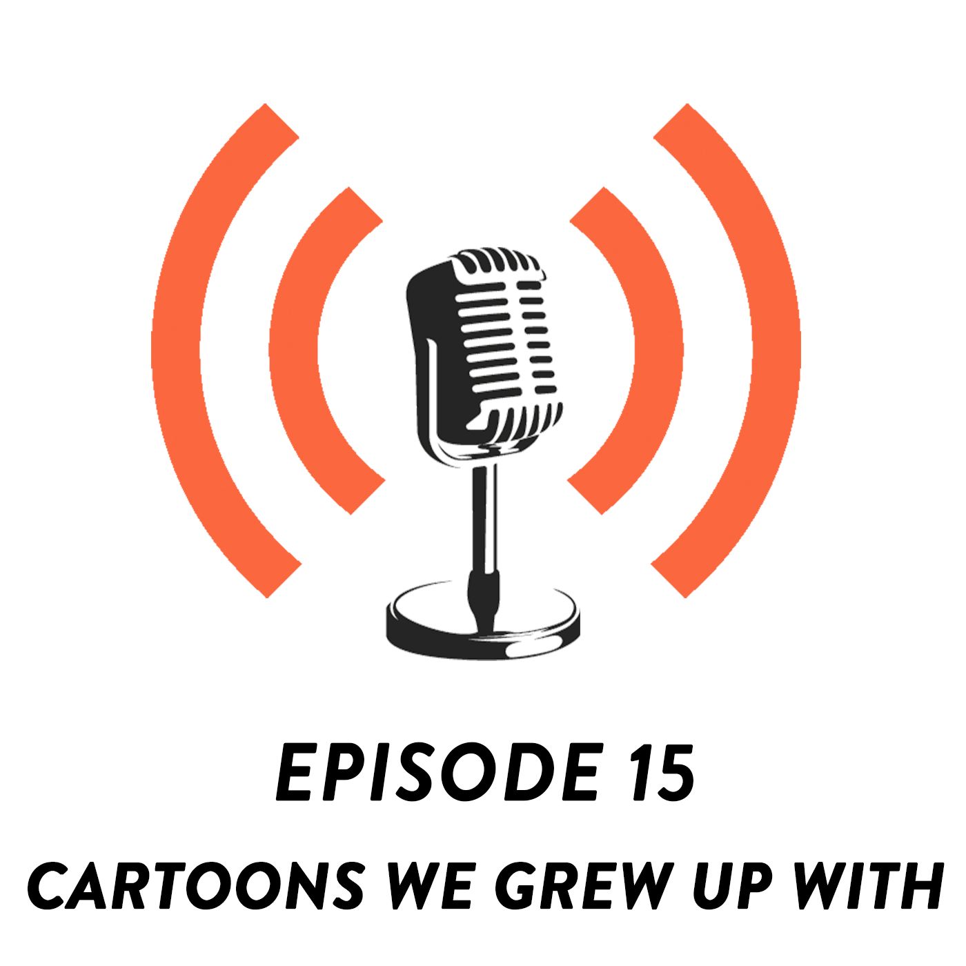 S01E15 - The Cartoons We Grew Up With