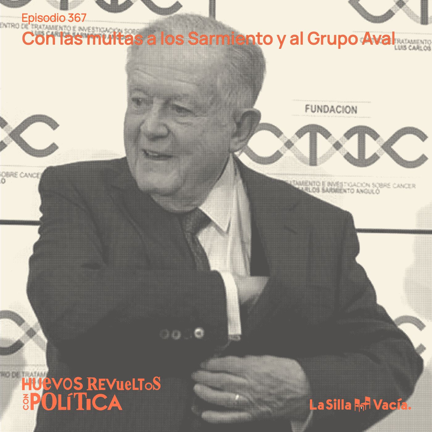 Huevos Revueltos con las multas a los Sarmiento y al Grupo Aval