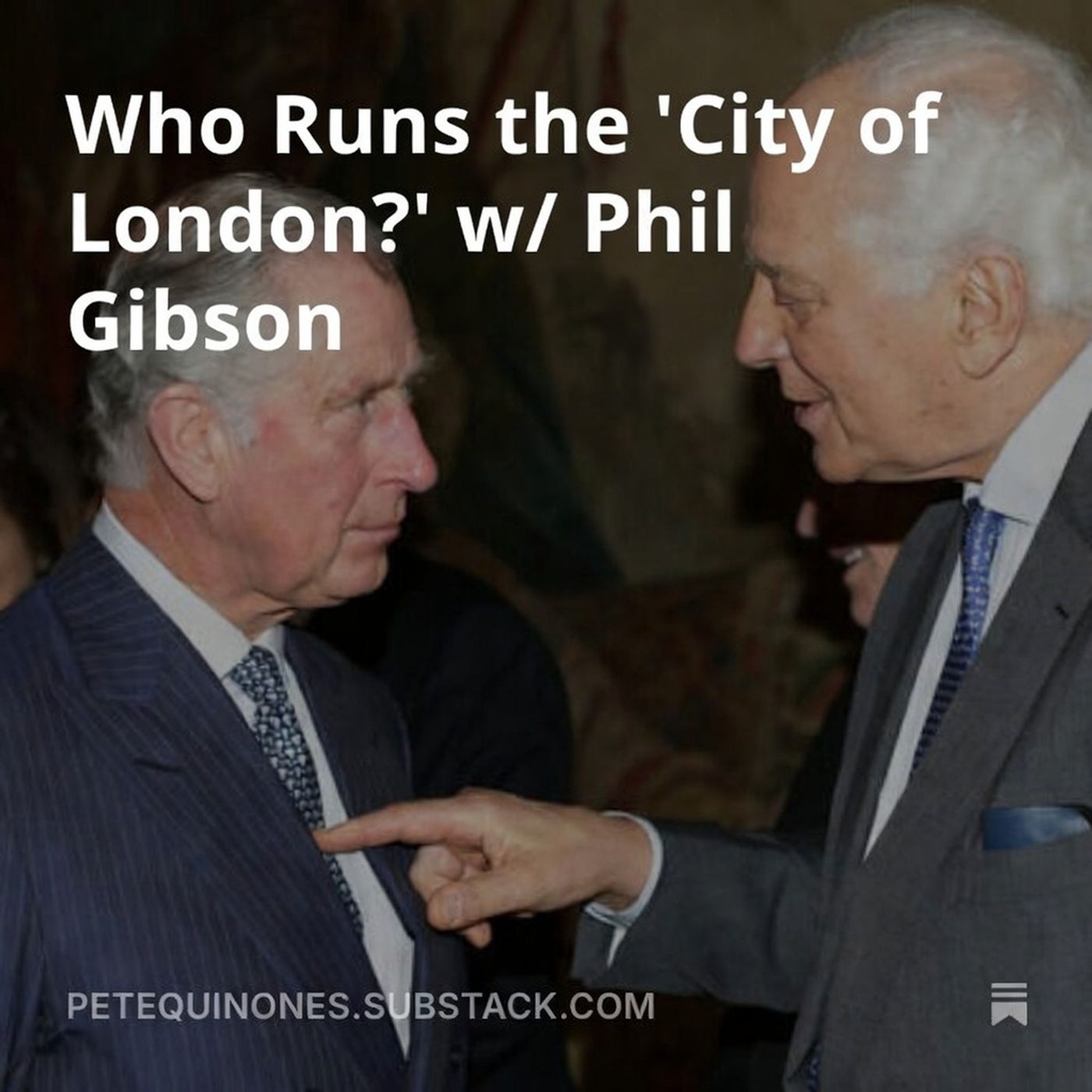 Who Runs the 'City of London?' w/ Phil Gibson