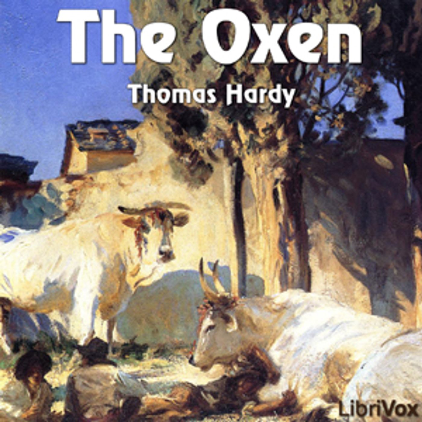 Oxen, The by Thomas Hardy (1840 - 1928)