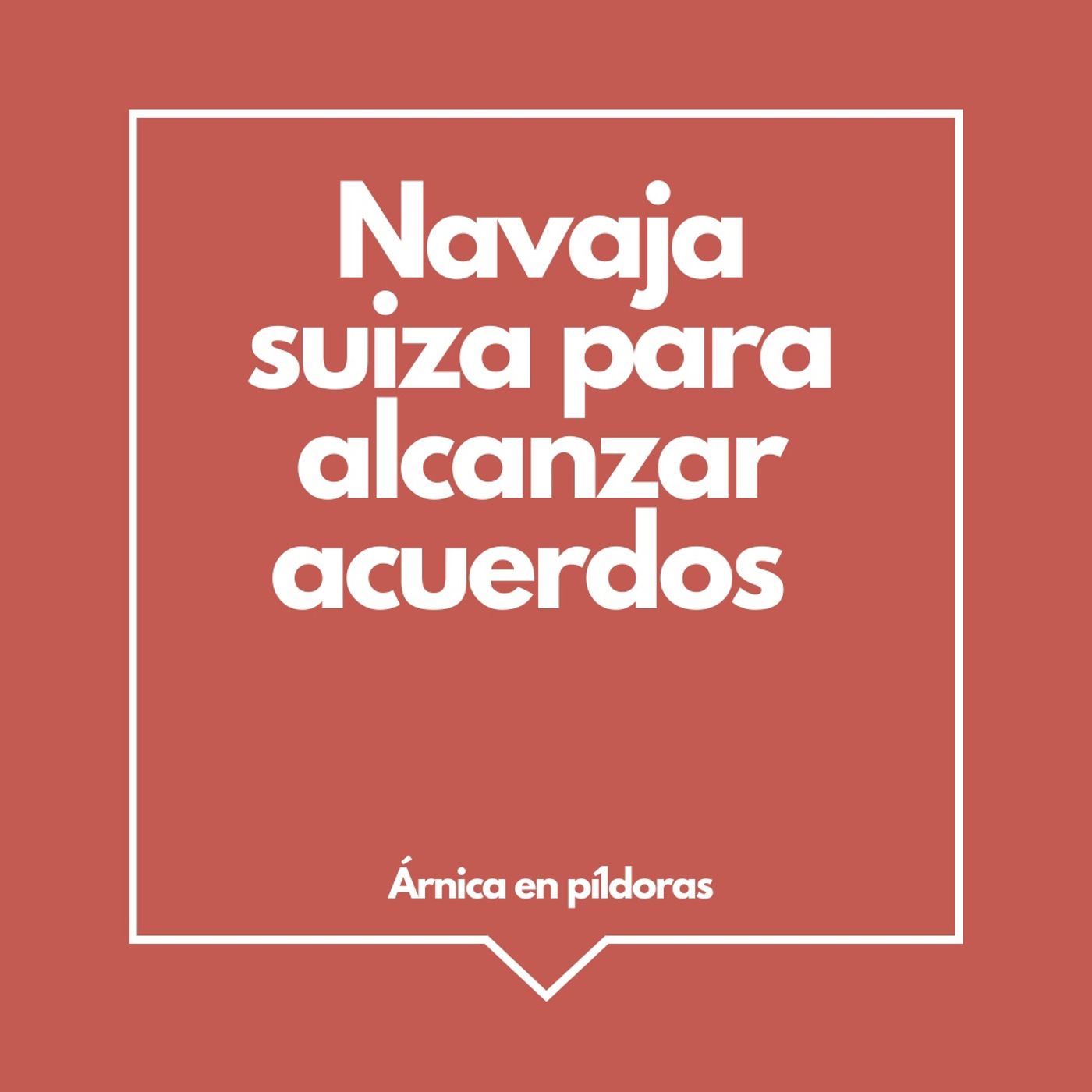 Navaja suiza para alcanzar acuerdos
