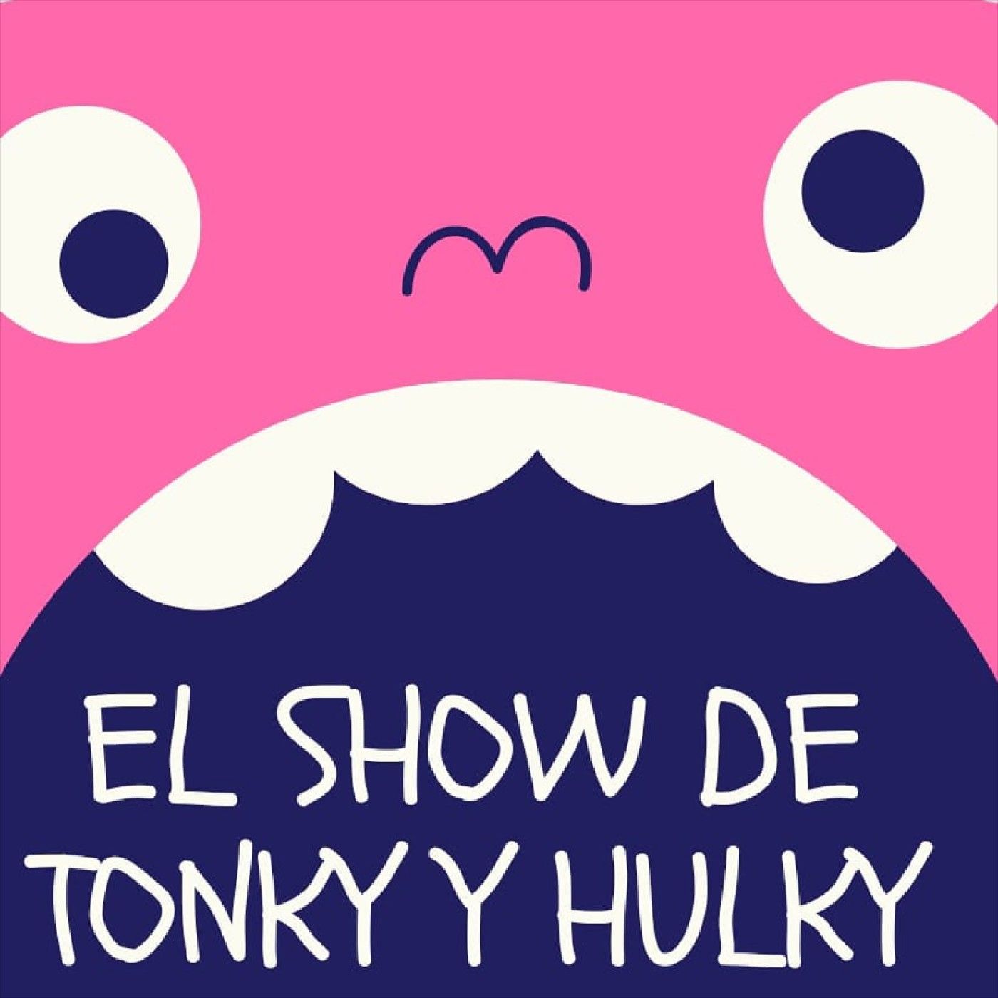 El show de Tonky & Hulky