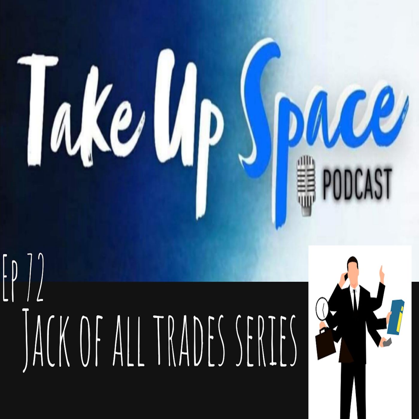 Take Up Space Podcast