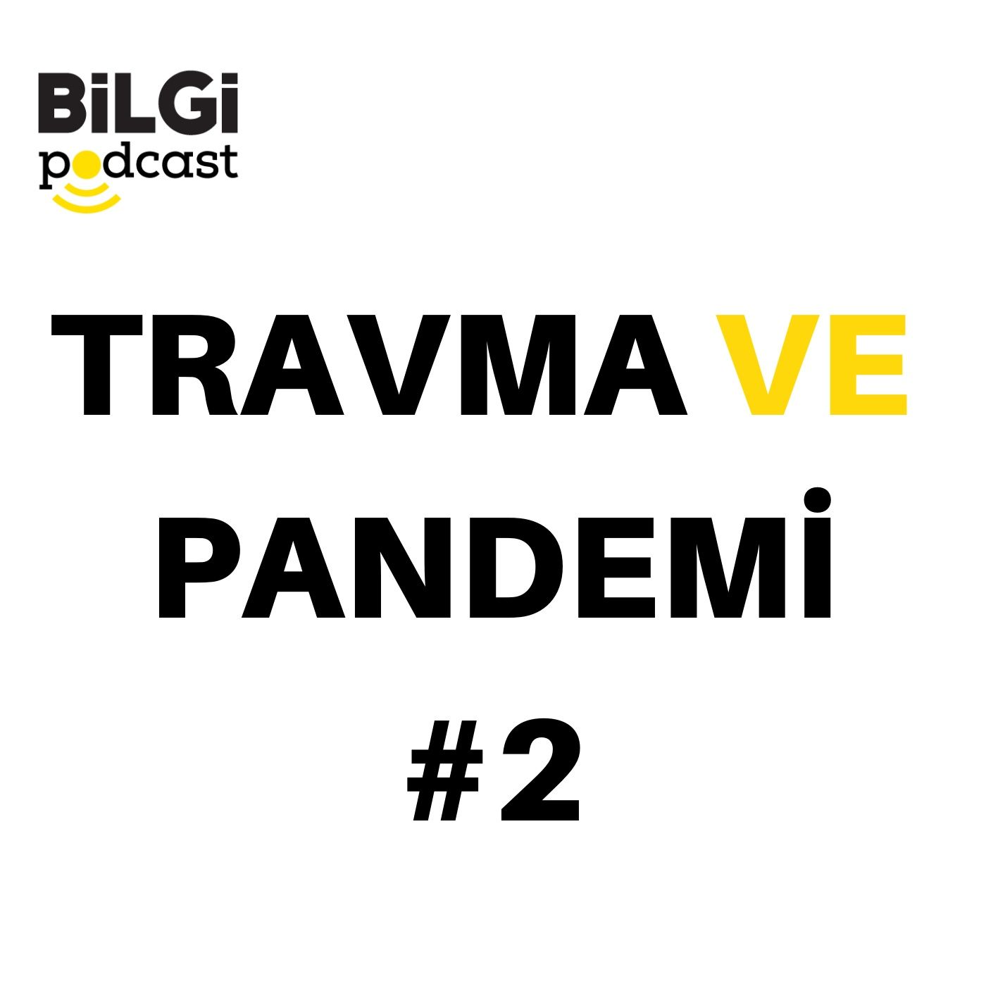 BİLGİ Podcast