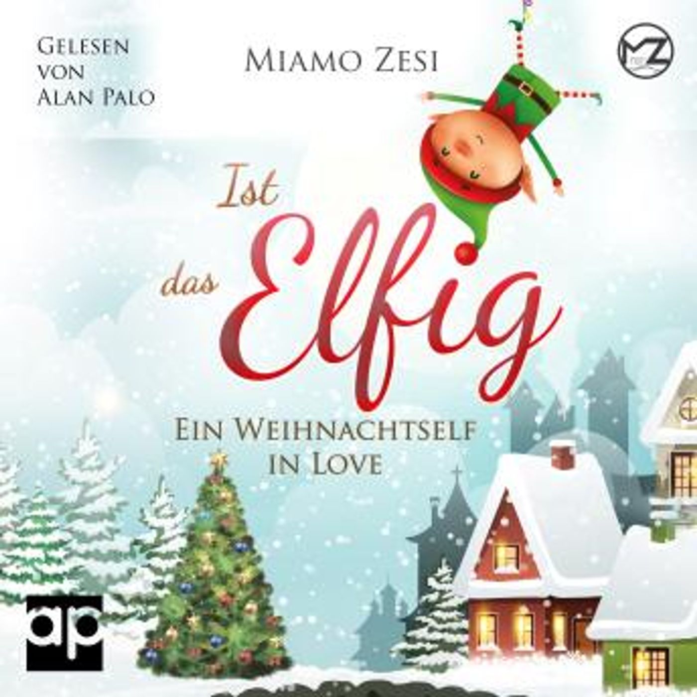 [German] - Ist das Elfig! Ein Weihnachtself in Love by Miamo Zesi episode artwork