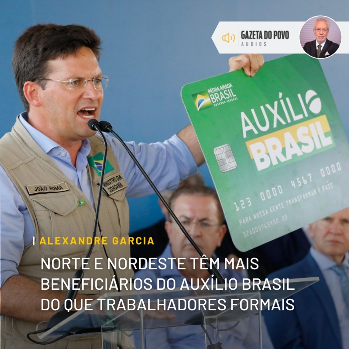 Norte e Nordeste têm mais beneficiários do Auxílio Brasil do que trabalhadores formais