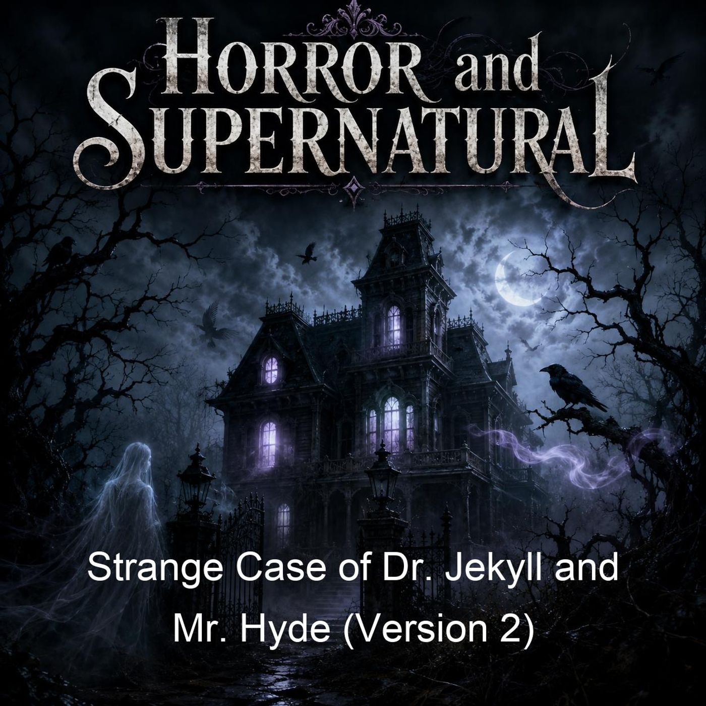 Strange Case of Dr. Jekyll and Mr. Hyde (Version 2) podcast artwork