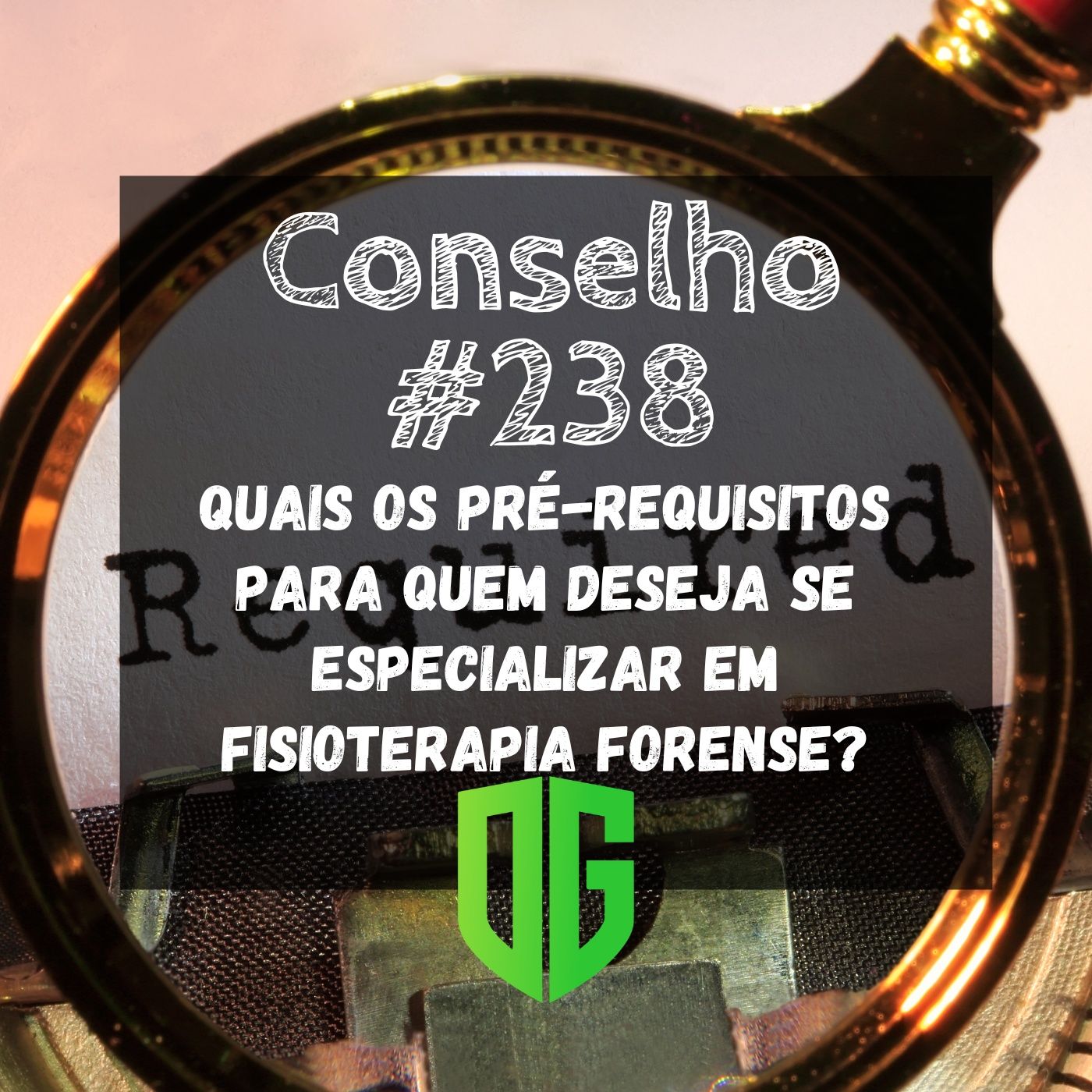 Conselho #238 - Quais os pré-requisitos para quem deseja se especializar em Fisioterapia Forense? episode artwork