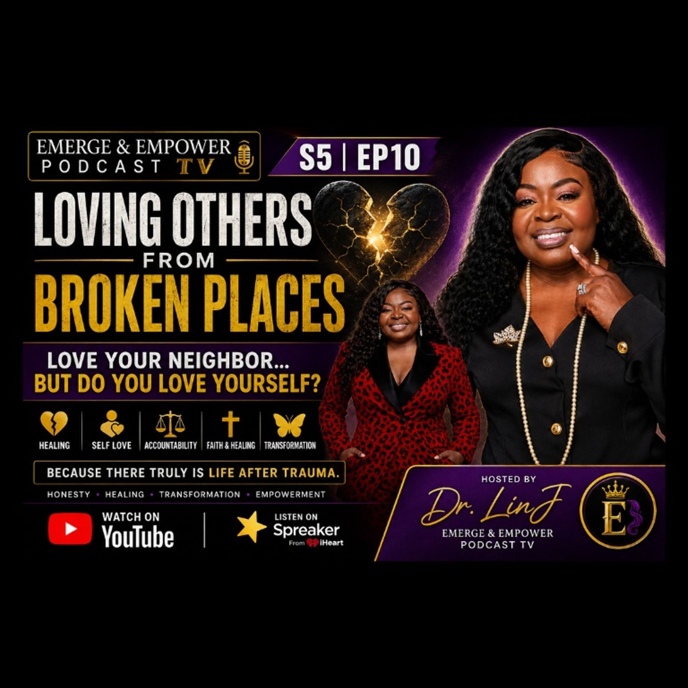 Loving Others From Broken Places with Dr LinJ episode artwork