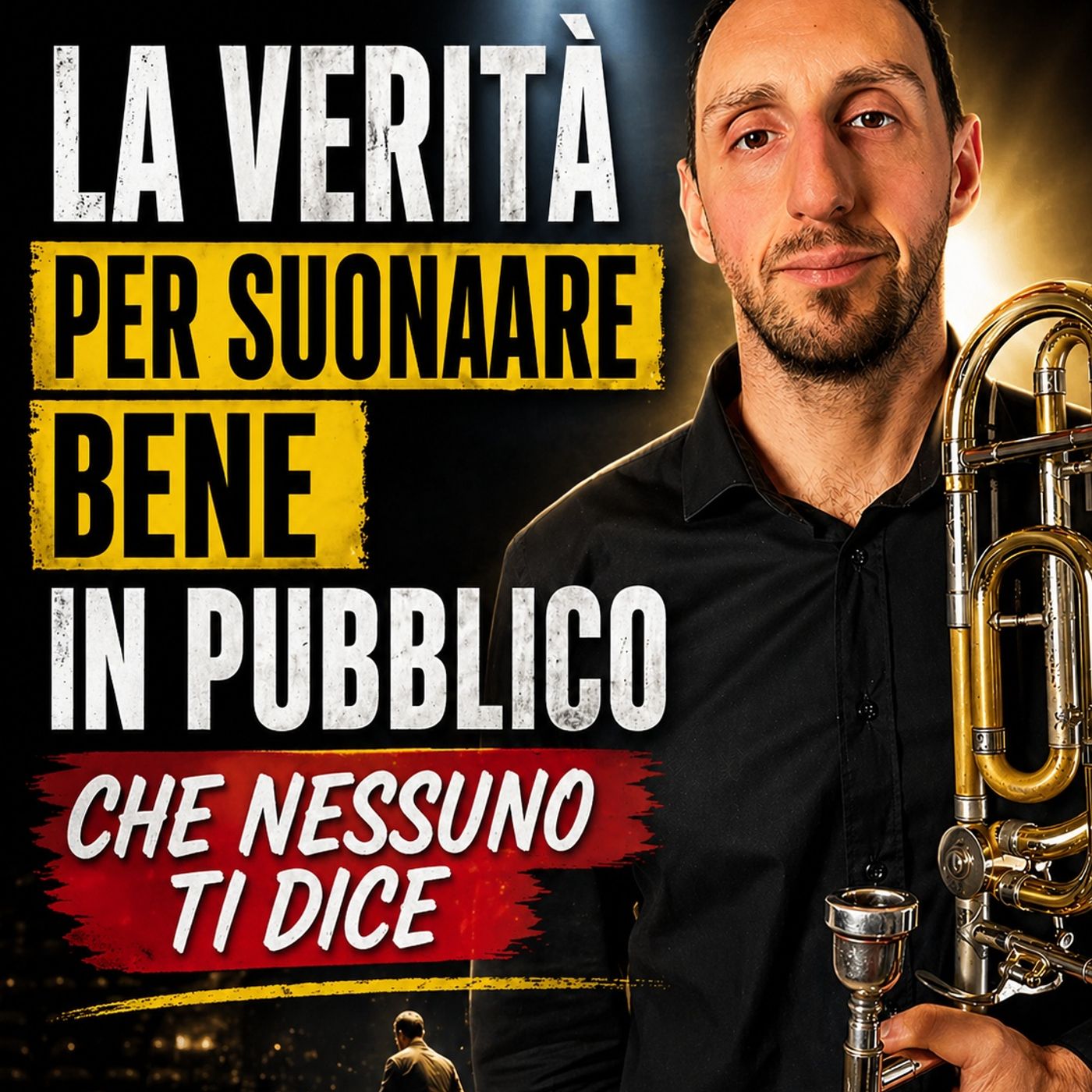 La verità per suonare bene in pubblico che nessuno ti dice episode artwork