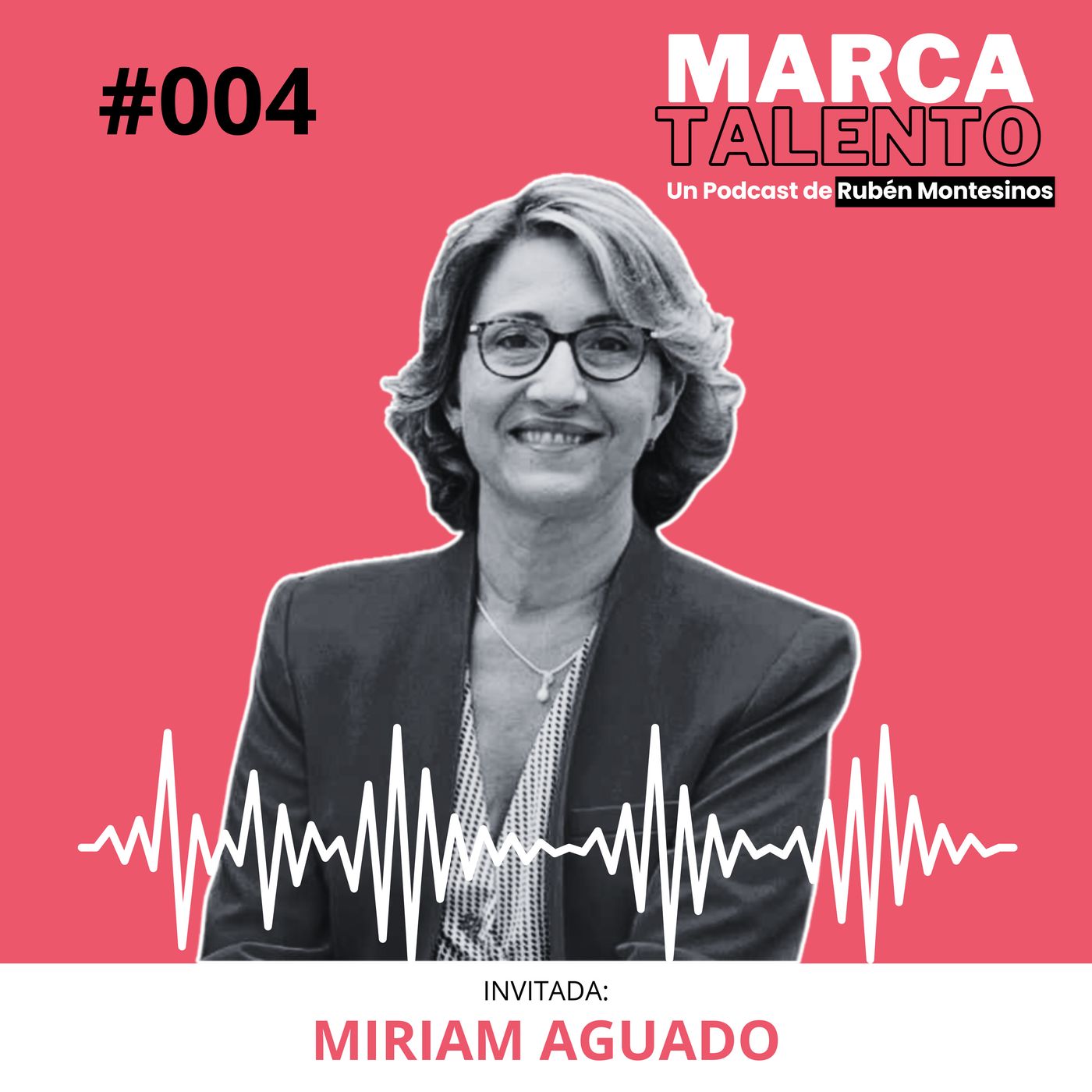 Marca Talento, el podcast de Rubén Montesinos