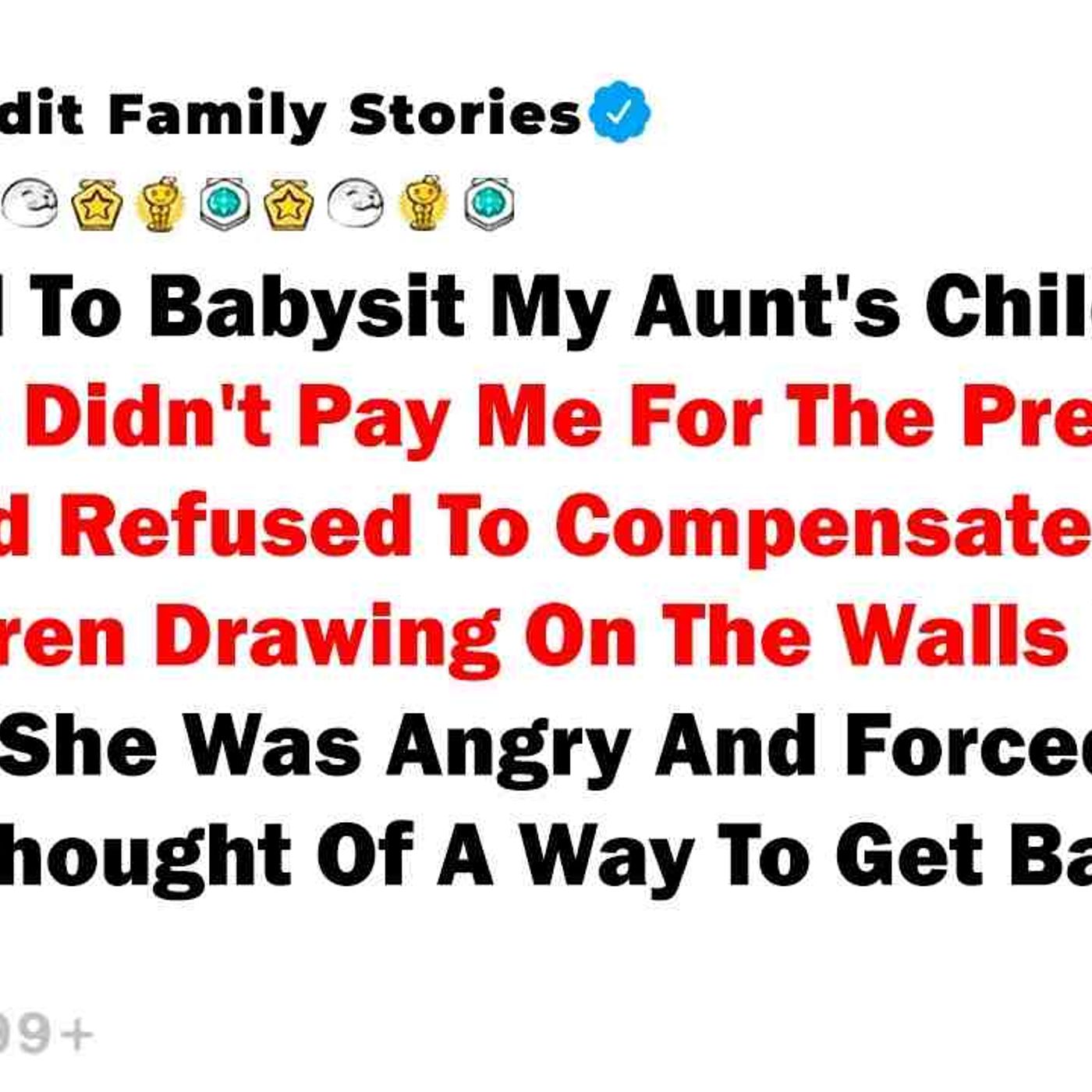 I Refused To Babysit My Aunt_s Children After She Didn_t Pay Me... - Best Reddit Stories episode artwork