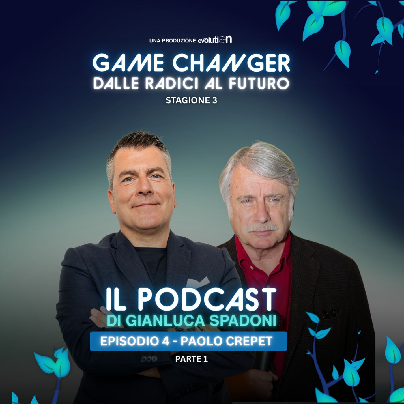 Dalle radici al futuro – PAOLO CREPET | S3 Ep.3 - pt.1 episode artwork