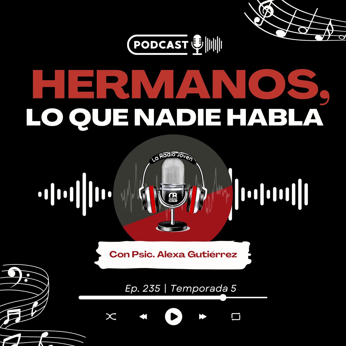 ¿Fuiste el fuerte, el olvidado o el favorito? Lo que nos faltó decir entre hermanos | Lo que construimos by Natalia Lafourcade | Ep. 235 episode artwork