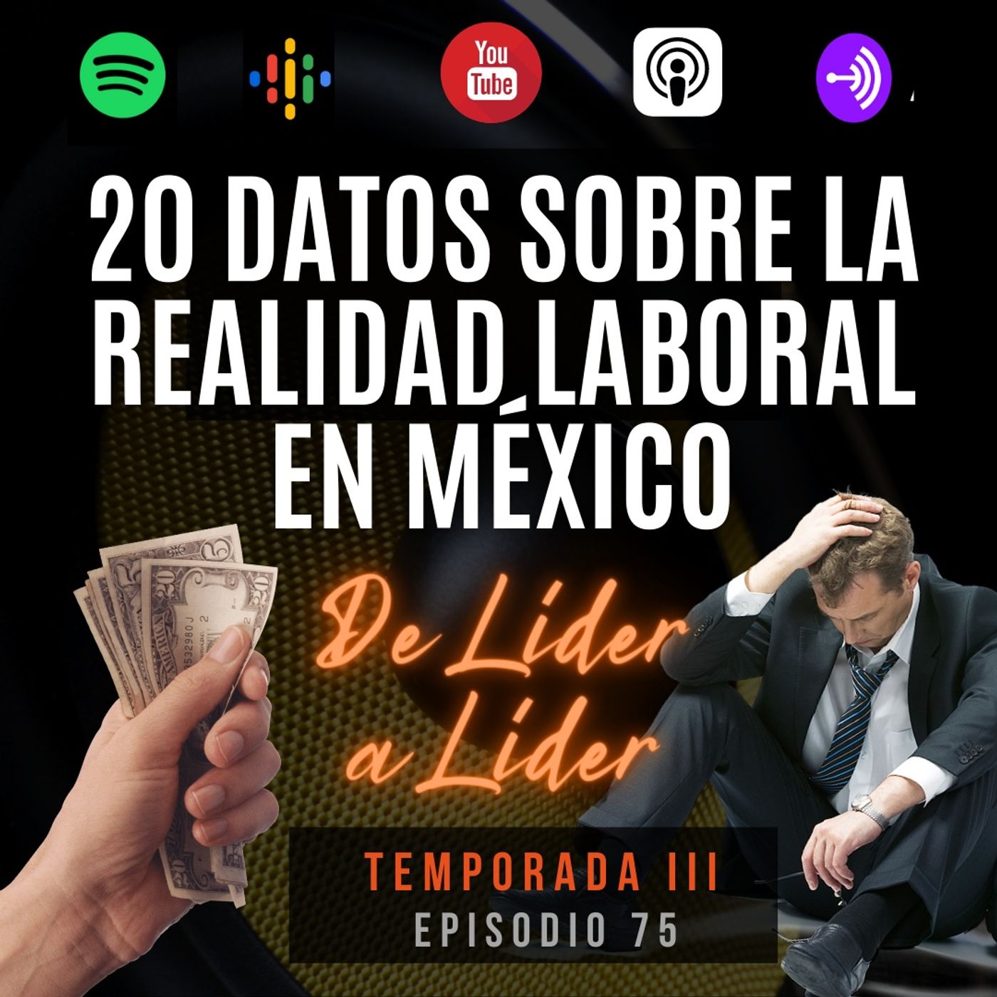 Ep.75 20 datos sobre la realidad laboral en México (2023) episode artwork
