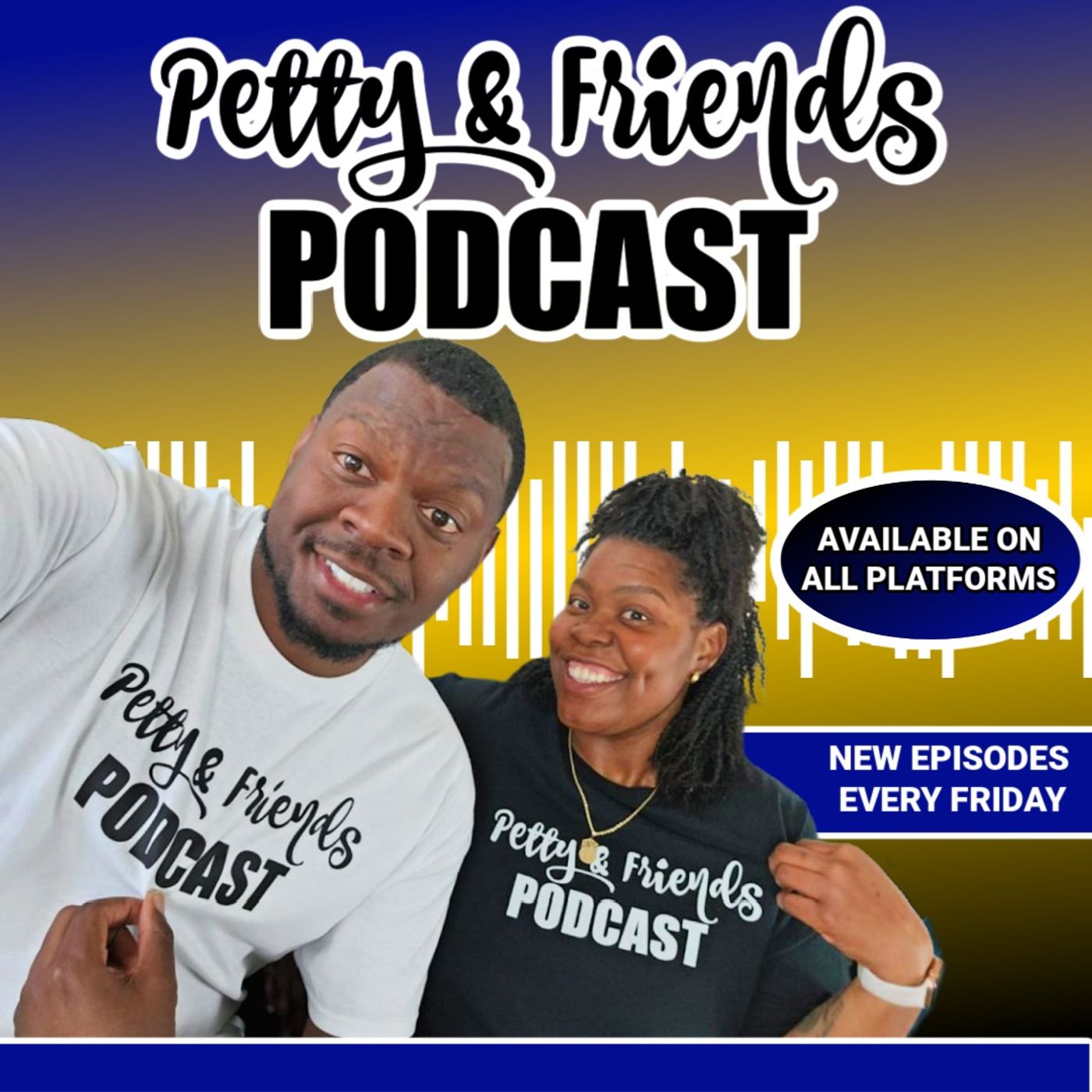 Petty & Friends Podcast