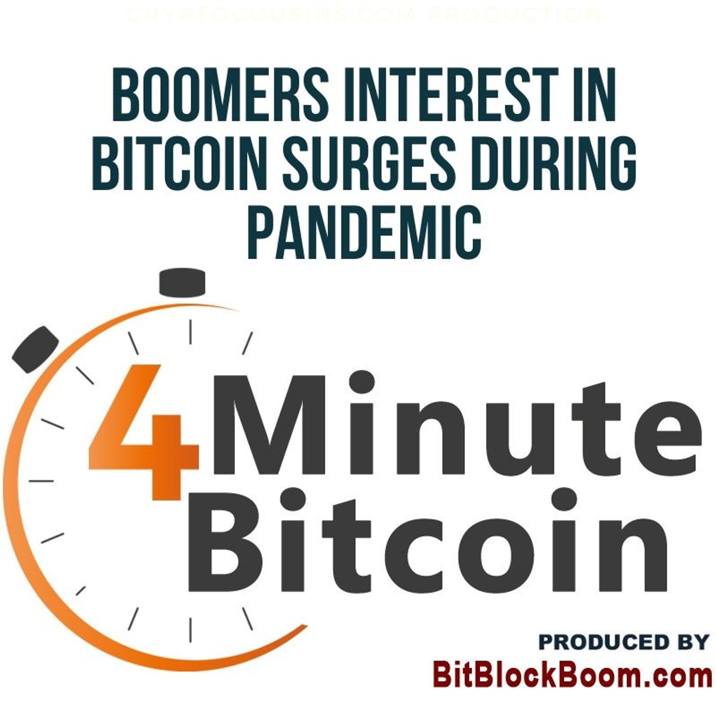 Boomers Interest in Bitcoin Surges During Pandemic episode artwork