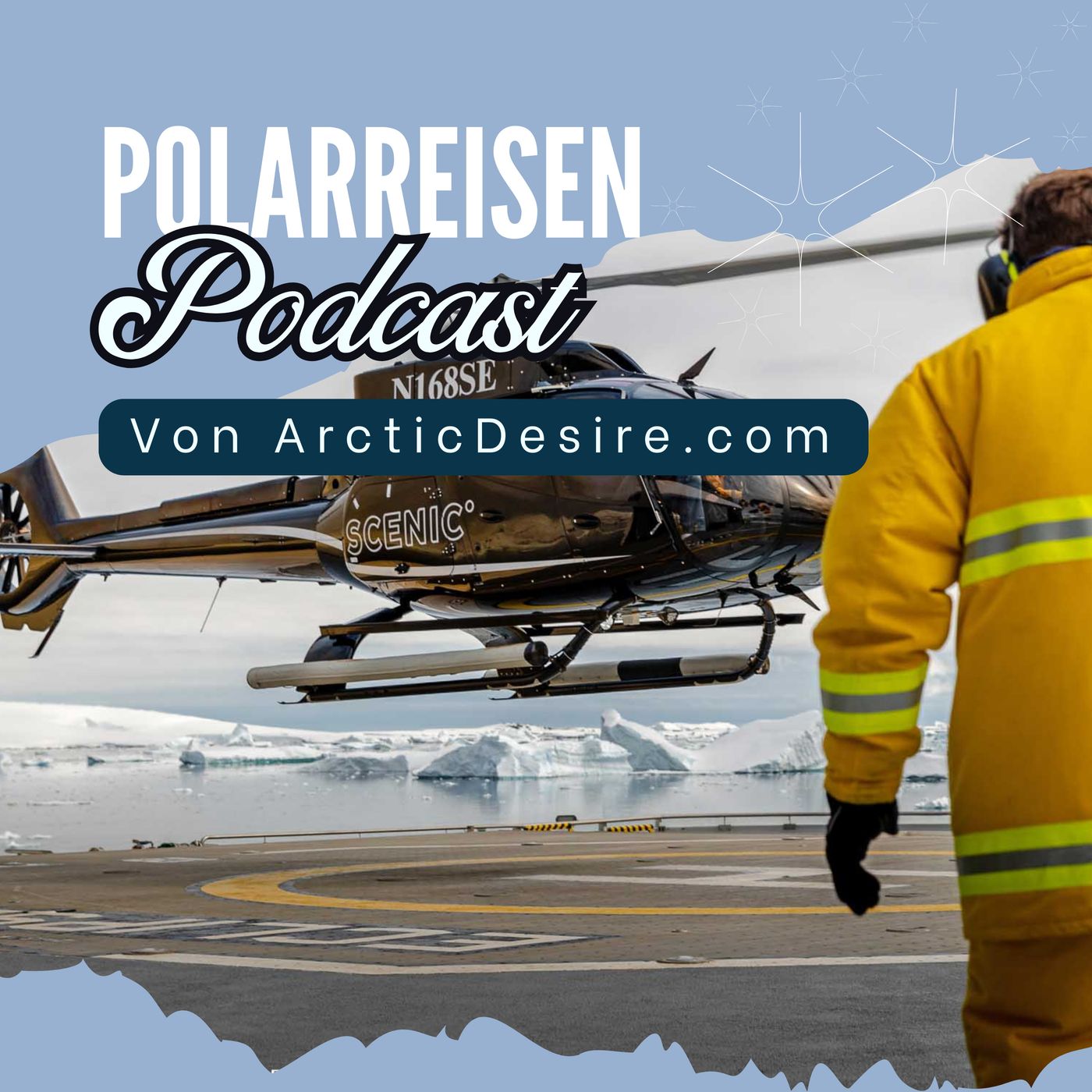 ArcticDesire.com Polarreise Podcast