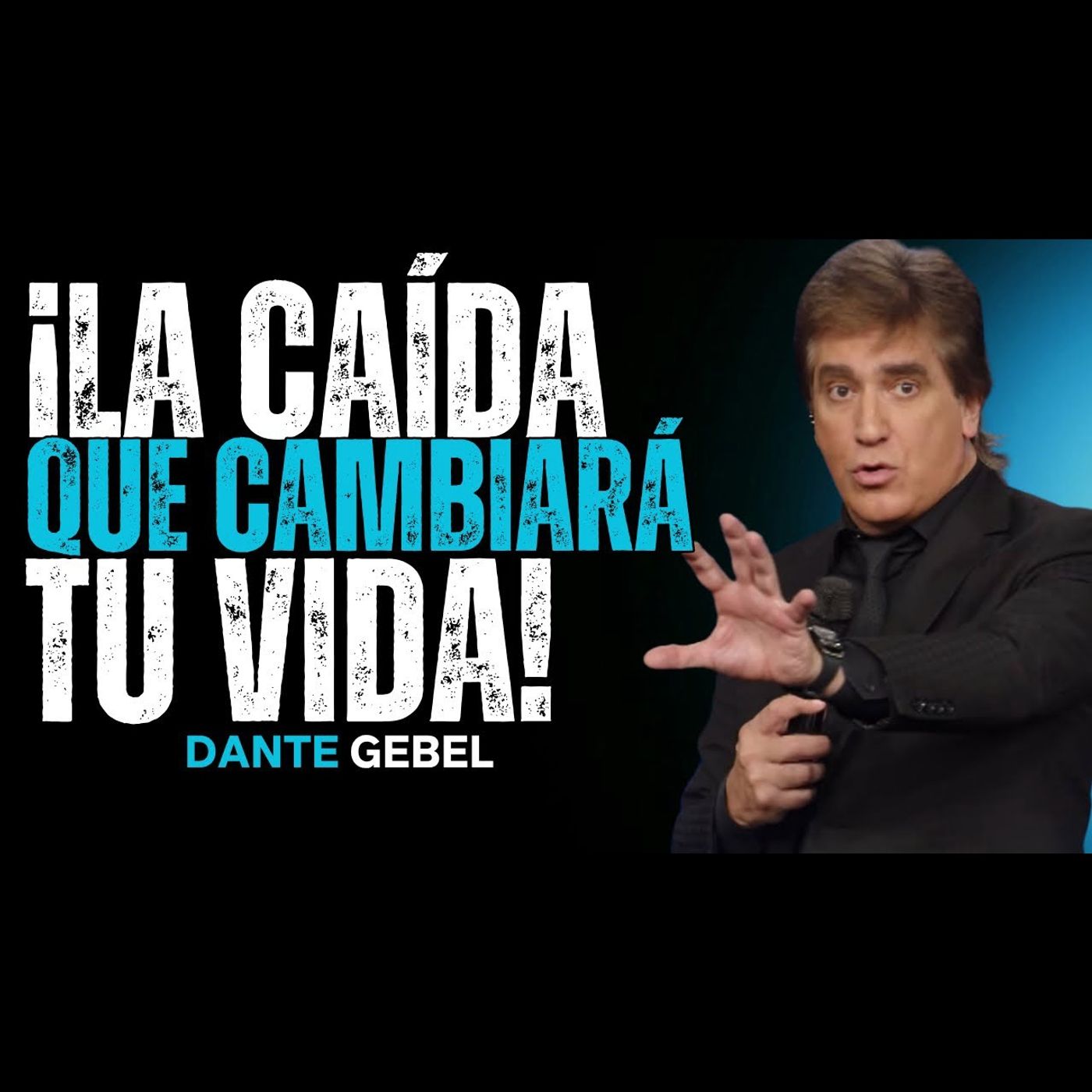 ¡La Caída Que DIOS Usará Para Cambiar Tu Vida! - Predicas de Dante Gebel episode artwork
