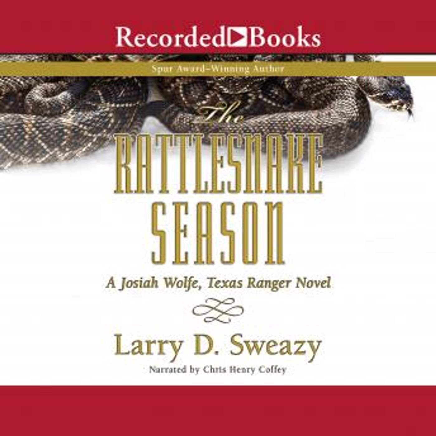 The Rattlesnake Season by Larry D. Sweazy episode artwork