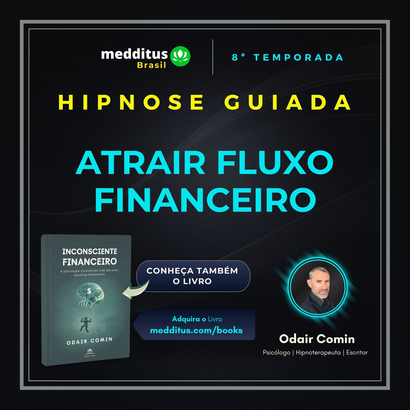 352 | Hipnose para Atrair Fluxo Financeiro | Odair Comin