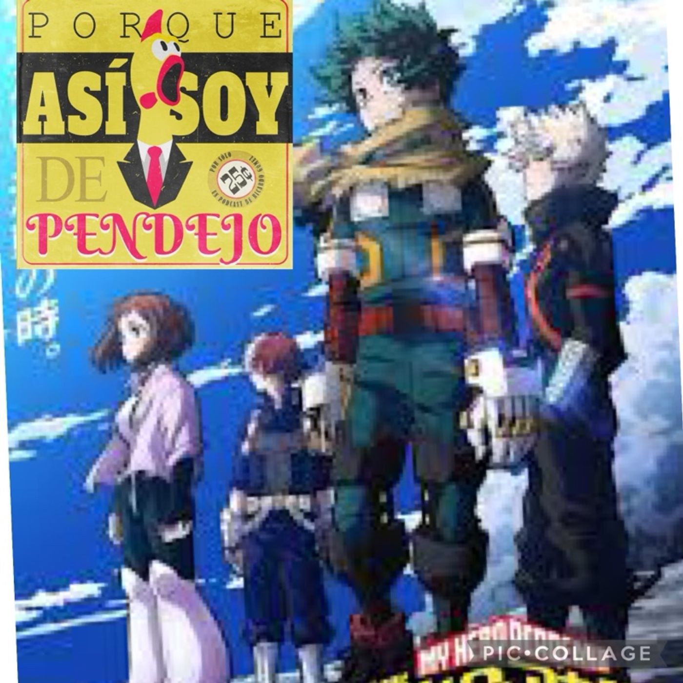 Episodio 17 -ANIME - MI HERO ACADEMY- Porque Así Soy De Pendejo