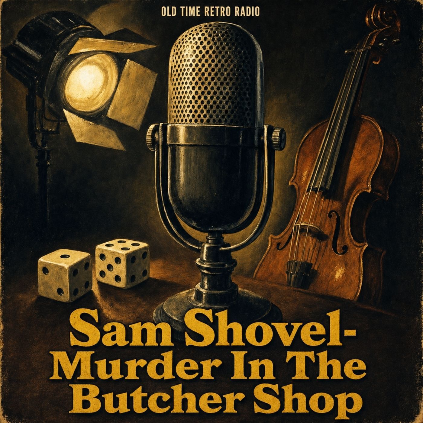 The Abbott And Costello Show - "Sam Shovel-Murder In The Butcher Shop" (Old Time Radio) episode artwork