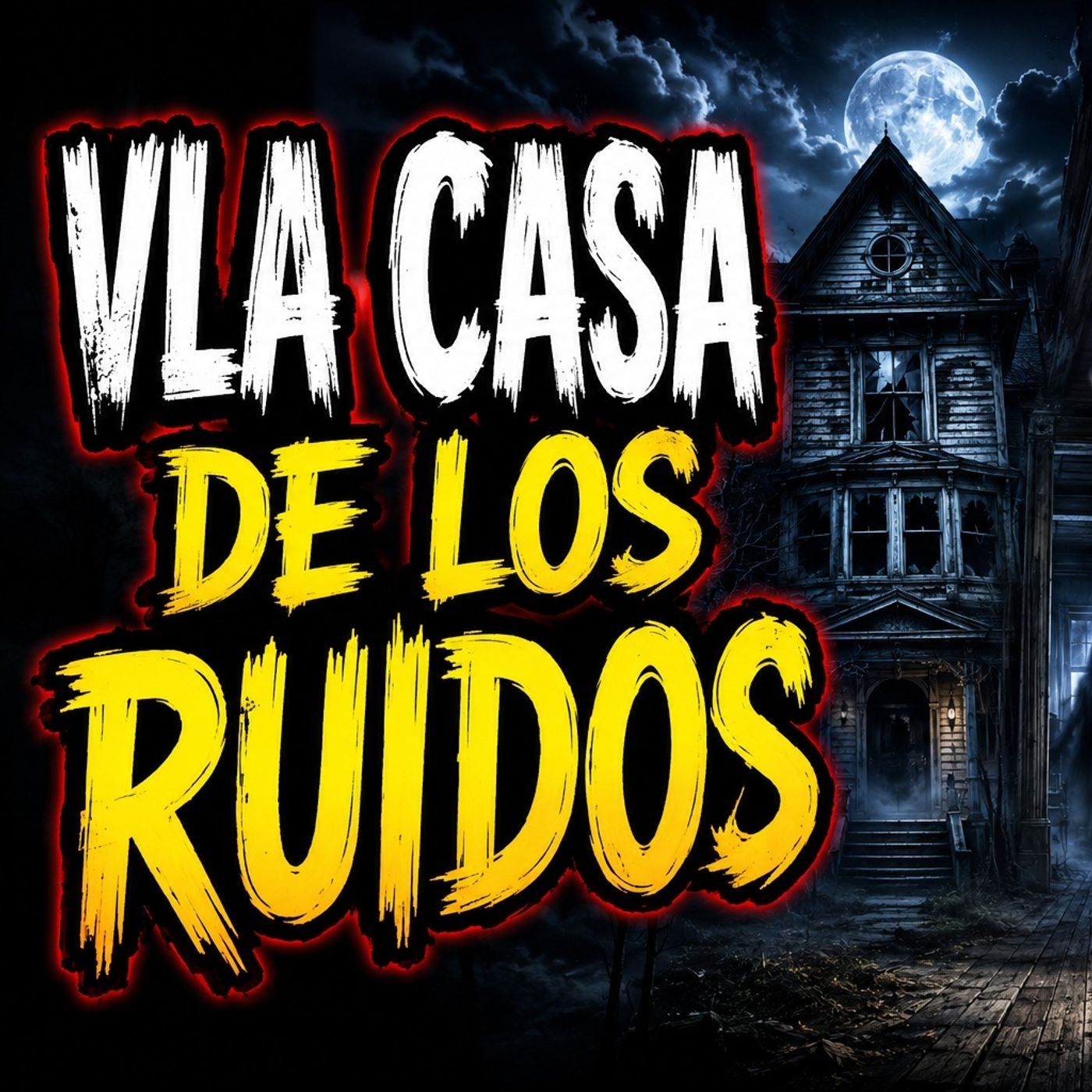 Historias de Miedo Julio 16 de 2026 LA CASA DE LOS RUIDOS episode artwork