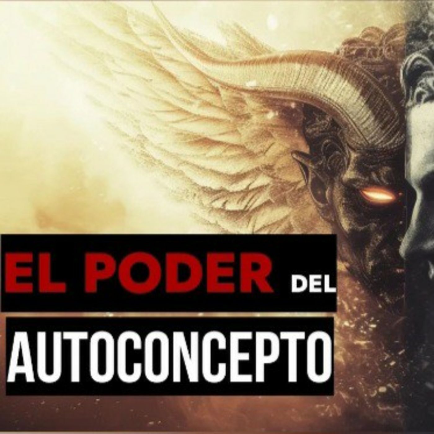 El poder del autoconcepto. episode artwork