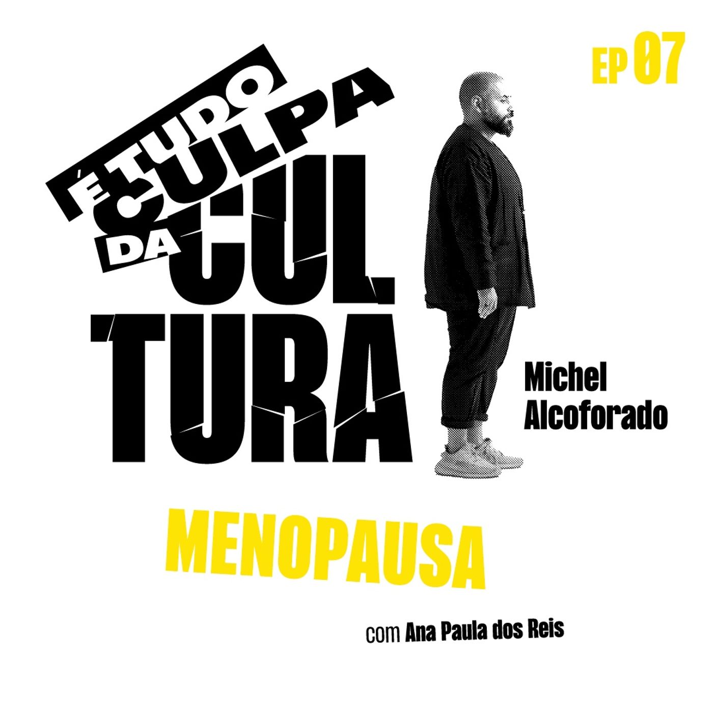 É tudo culpa da cultura